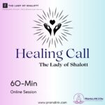 Healing Call - The Lady of Shalott