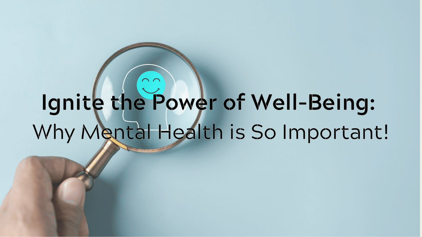 Why Mental Health is So Important