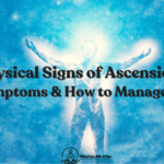 physical signs of ascension on a person