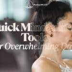 Mindfulness Tools