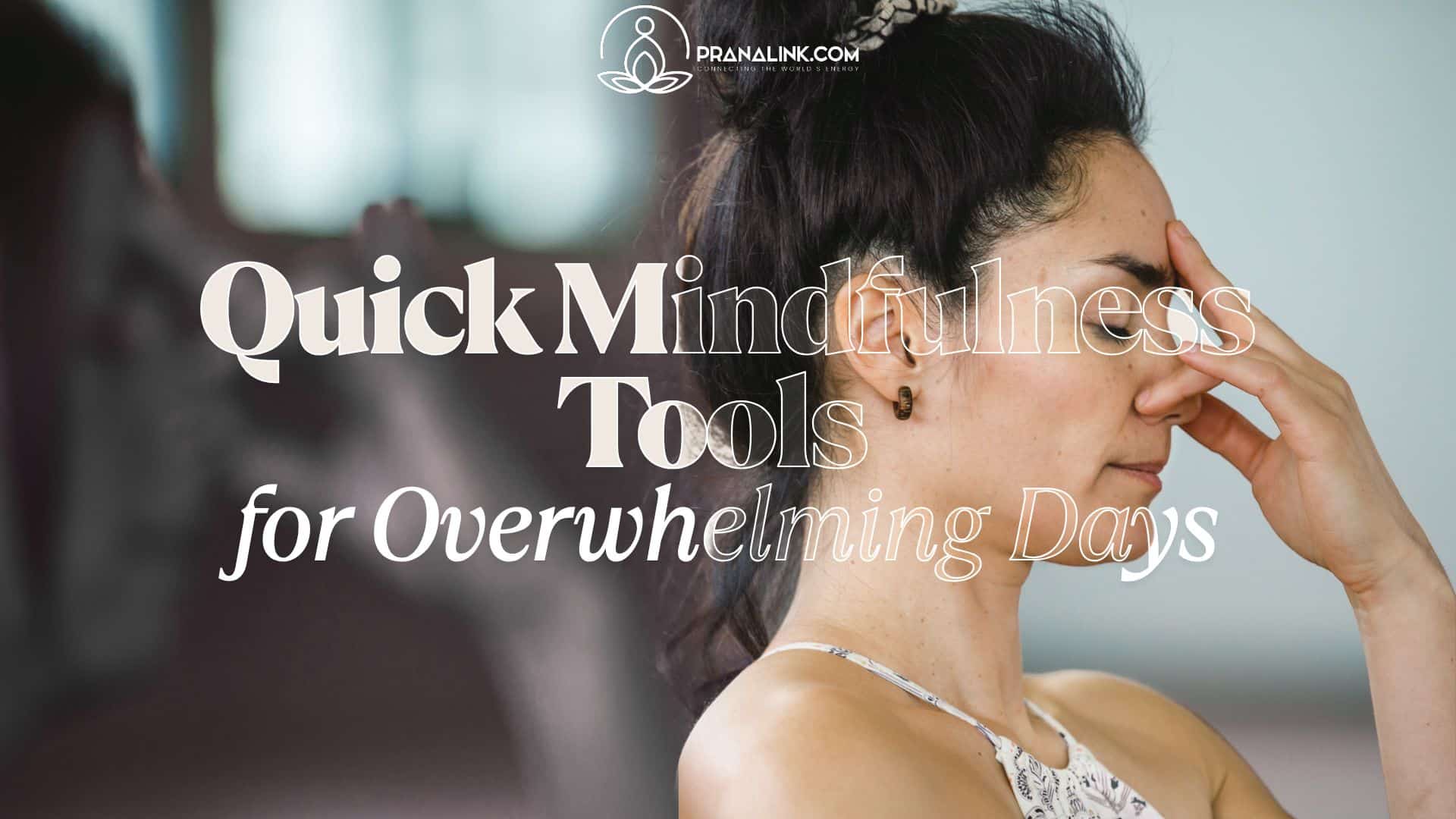 Mindfulness Tools
