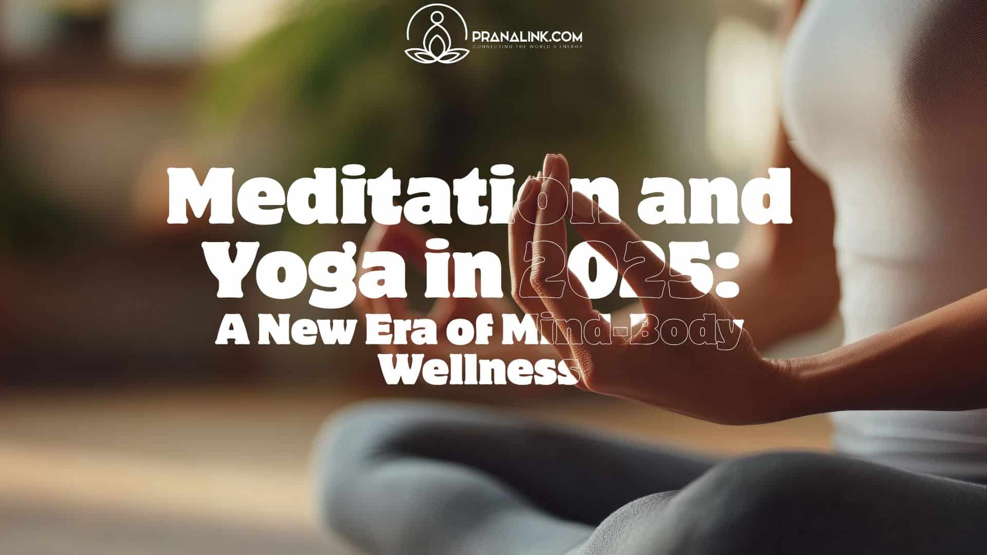 Meditation and Yoga