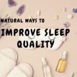 Improve Sleep Quality