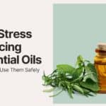 Stress Reducing Essential Oil