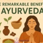 Benefits of Ayurveda