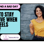 How to Stay Positive